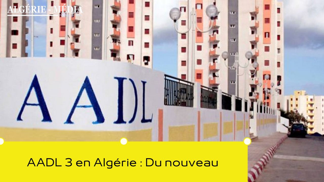 AADL 3 en Algérie