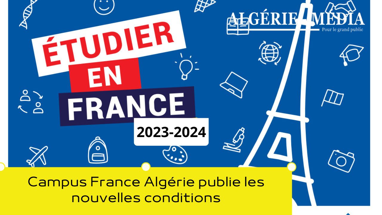 Campus France Algérie publie les 5 conditions principales